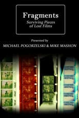 Poster for Fragments: Surviving Pieces of Lost Films
