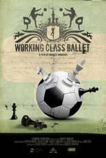 Poster for Working Class Ballet