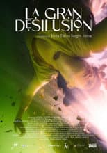Poster for La Gran Desilusión