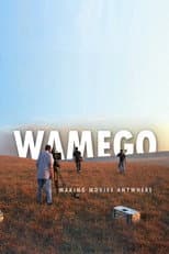 Poster for WAMEGO: Making Movies Anywhere