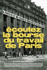 Poster for Écoutez La Bourse Du Travail De Paris