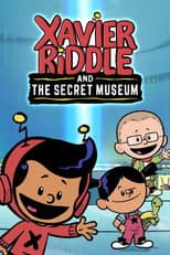 Poster for Xavier Riddle and the Secret Museum