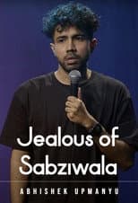 Poster for Abhishek Upmanyu: Jealous of Sabziwala