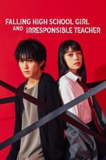 Poster for Falling High School Girl and Irresponsible Teacher