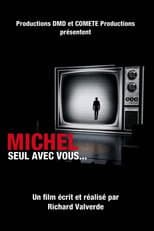 Poster for Michel, seul avec vous...