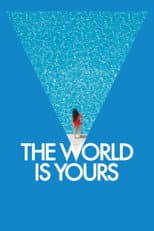 Poster for The World Is Yours