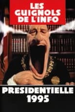 Poster for Les guignols de l'info - Présidentielle 1995