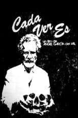Poster for Cada ver es...