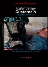 Poster for Headline Today: Guatemala