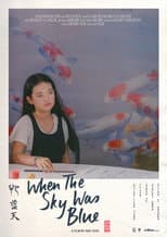 Poster for When The Sky Was Blue