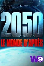 Poster for 2050 : Le Monde D'Après