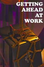 Poster for Getting Ahead at Work