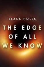 Poster for Black Holes: The Edge of All We Know