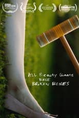 Poster for All Beauty Queens Have Broken Bones