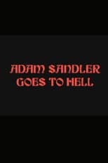 Poster for Adam Sandler Goes to Hell