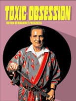 Poster for Toxic Obsession