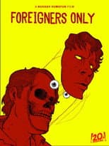 Poster for Foreigners Only