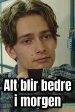 Poster for Alt blir bedre i morgen
