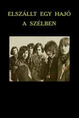 Poster for Elszállt egy hajó a szélben