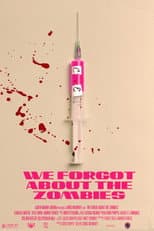 Poster for We Forgot About the Zombies