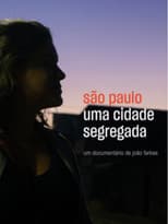 Poster for São Paulo: Uma Cidade Segregada