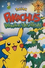 Poster for Pokémon: Pikachu's Winter Vacation