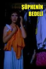 Poster for Şüphenin Bedeli