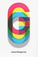 Poster for The Gaskets: Loose Change Live