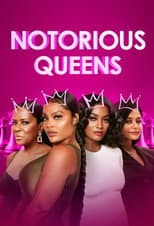 Poster for Notorious Queens