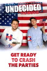 Poster for Undecided: The Movie