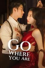 Poster for Go Where You Are