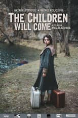 Poster for The Children Will Come