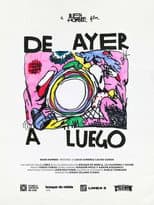 Poster for De Ayer a Luego