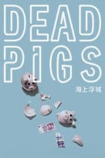 Poster for Dead Pigs