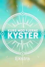 Poster for Kurs mod fjerne kyster - Ekstra
