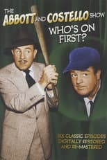 Poster for The Abbott and Costello Show: Who's On First?