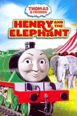 Poster for Thomas & Friends: Henry and the Elephant