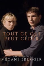 Poster for Tout ce qui peut céder