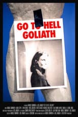 Poster for Go To Hell Goliath
