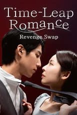 Poster for Time-Leap Romance: Revenge Swap