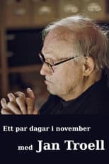 Poster for Ett par dagar i november med Jan Troell