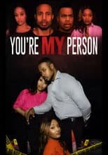 Poster for You're My Person
