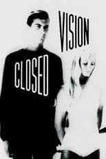 Poster for Closed Vision