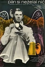Poster for Pán si neželal nič