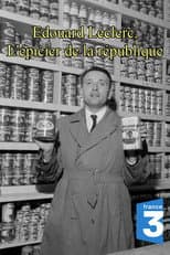 Poster for Edouard Leclerc, l'épicier de la république