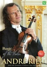 Poster for André Rieu - Magic of the Violin
