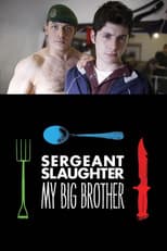 Poster for Sergeant Slaughter, My Big Brother