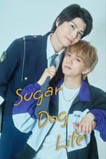 Poster for Sugar Dog Life