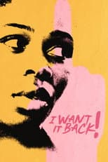 Poster for I Want It Back!