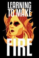 Poster for Learning To Make Fire